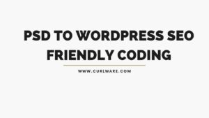 PSD To WordPress SEO Friendly Coding